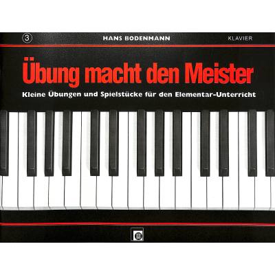 Übung macht den Meister Band 3