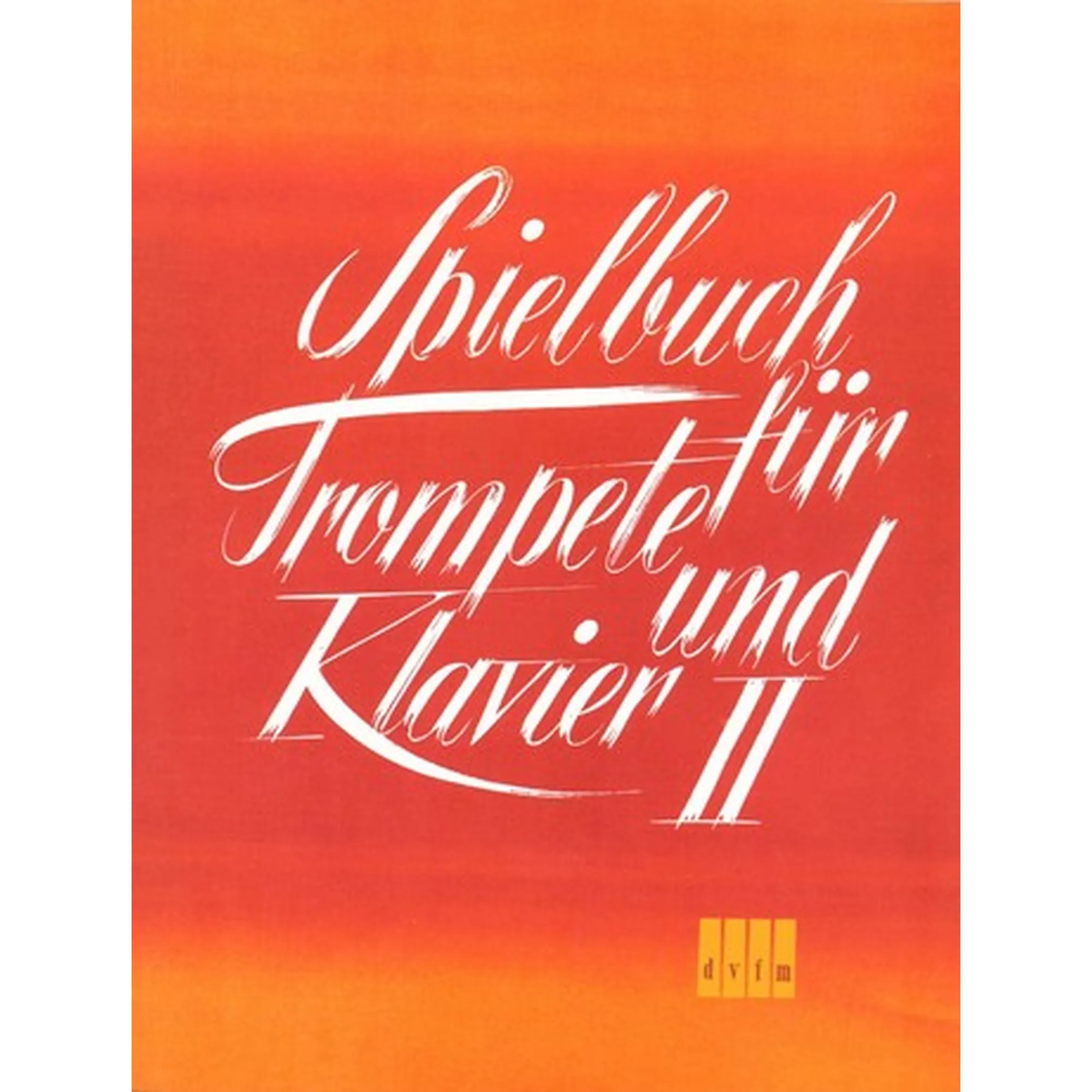 Vorderes Coverbild Spielbuch für Trompete und Klavier Band 2