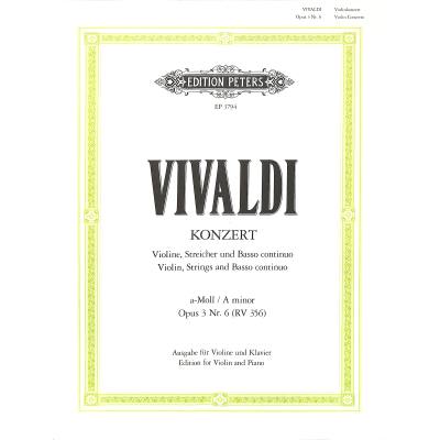 Concerto Grosso a-moll op.3/6 RV 356 F 1/176 T 411 PV 1