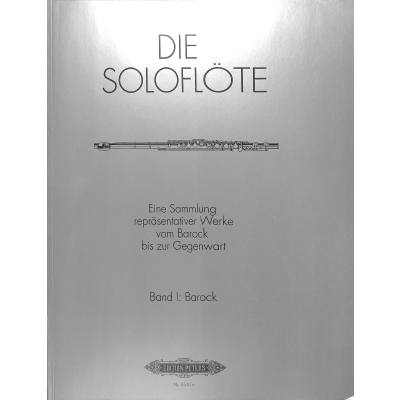 Die Soloflöte Band 1 : Barock