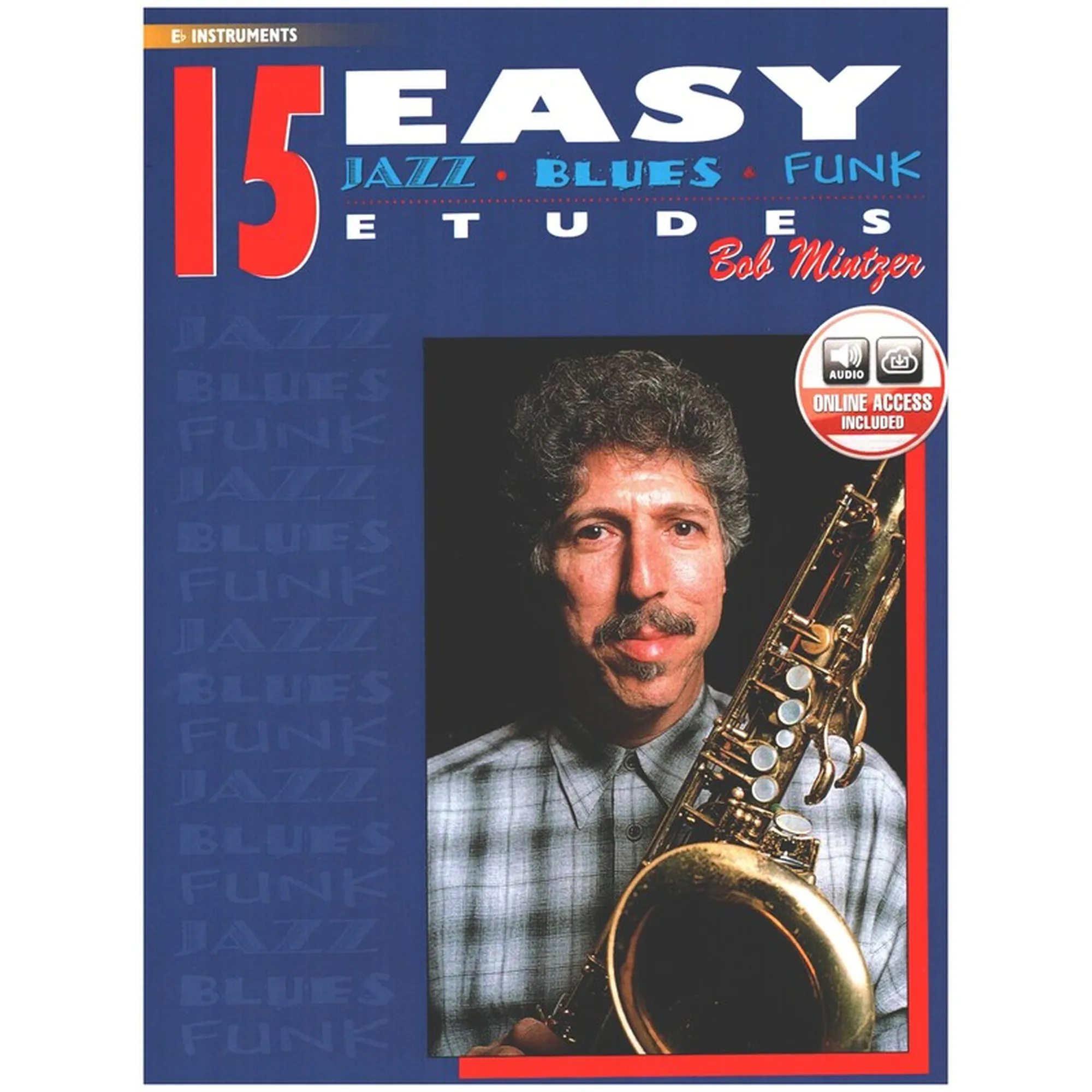 15 easy Jazz, Blues & Funk Etudes