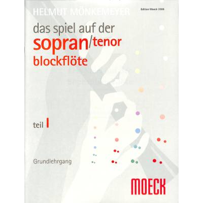 Vorderes Coverbild Das Spiel auf der Sopranblockflöte 1