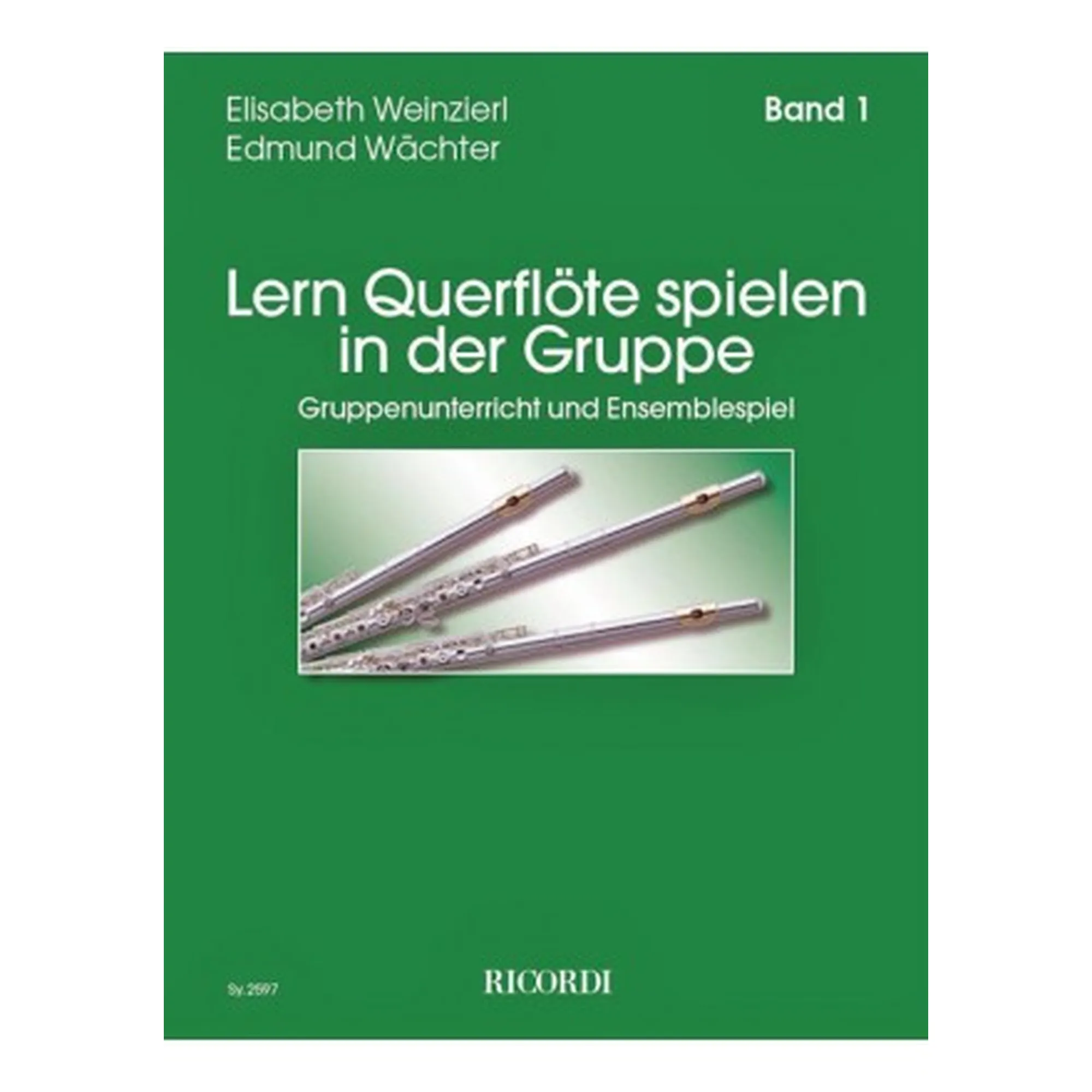 Vorderes Coverbild Lern Querflöte spielen in der Gruppe 1