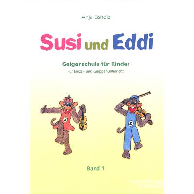 Susi und Eddi 1 - Geigenschule für Kinder