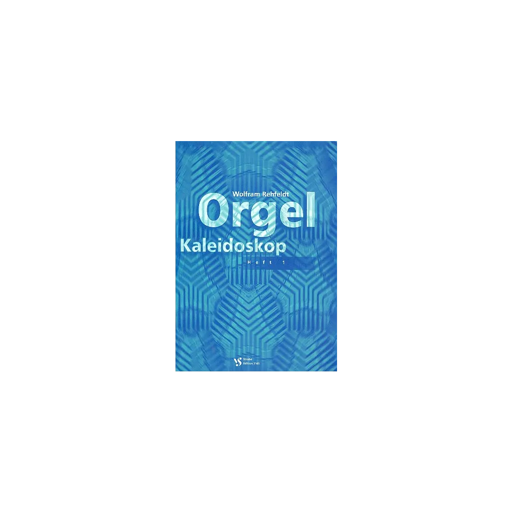 Rehfeldt, Orgel Kaleidoskop 1