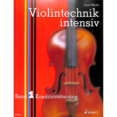 Violintechnik intensiv Band 1