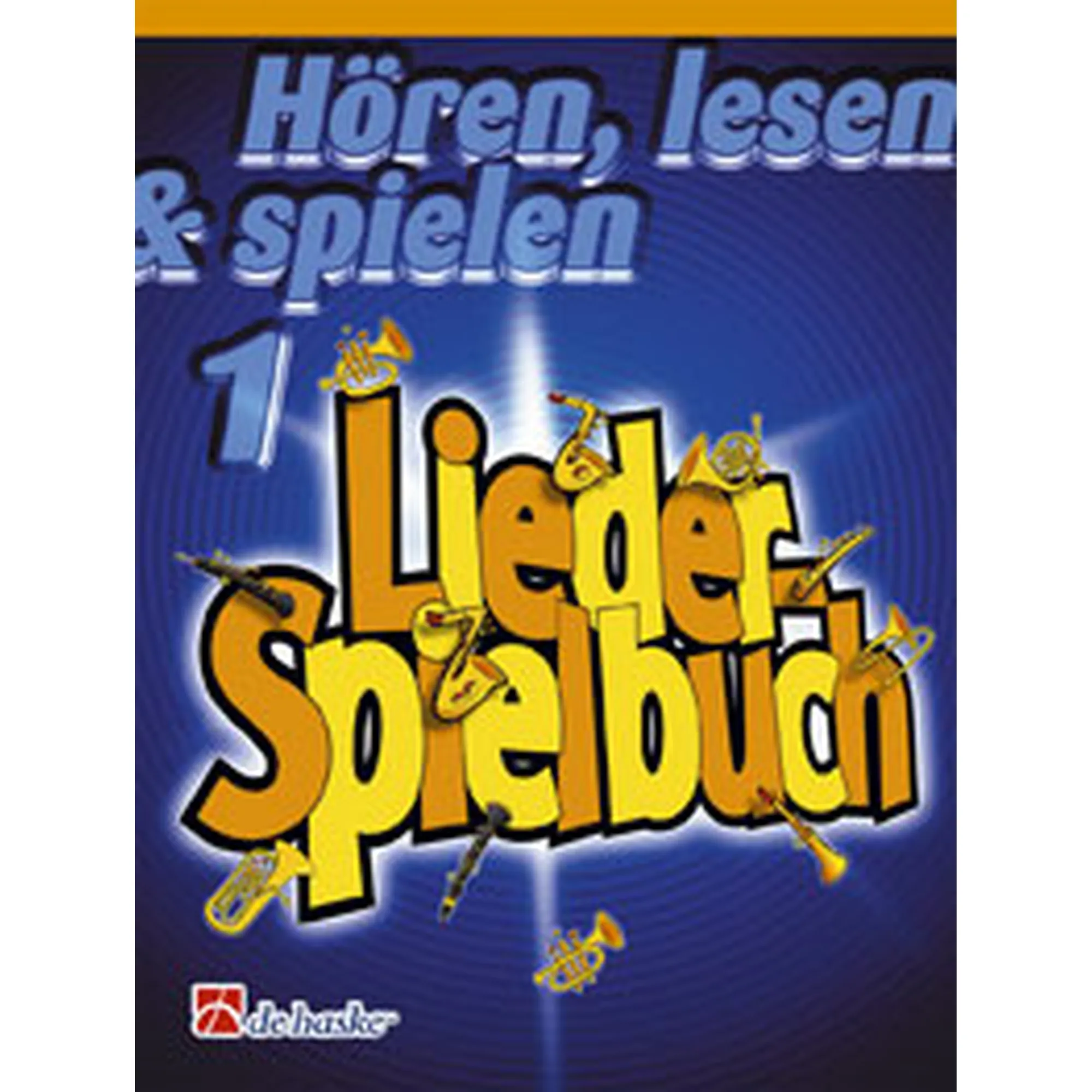 Hören, lesen & spielen 1 - Liederspielbuch