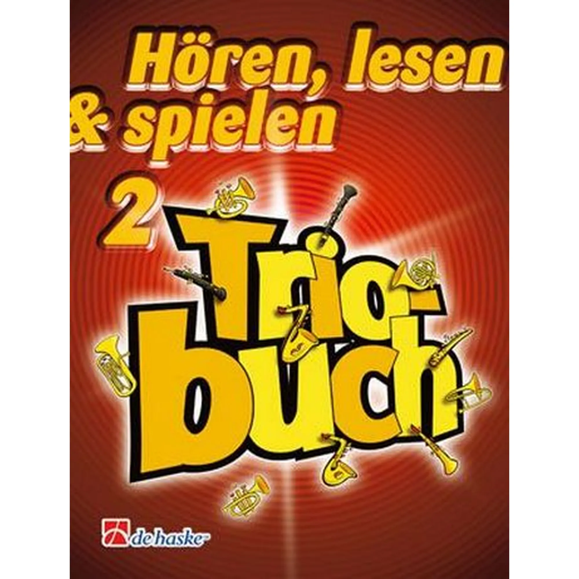 Hören,lesen & spielen 2 - Triobuch