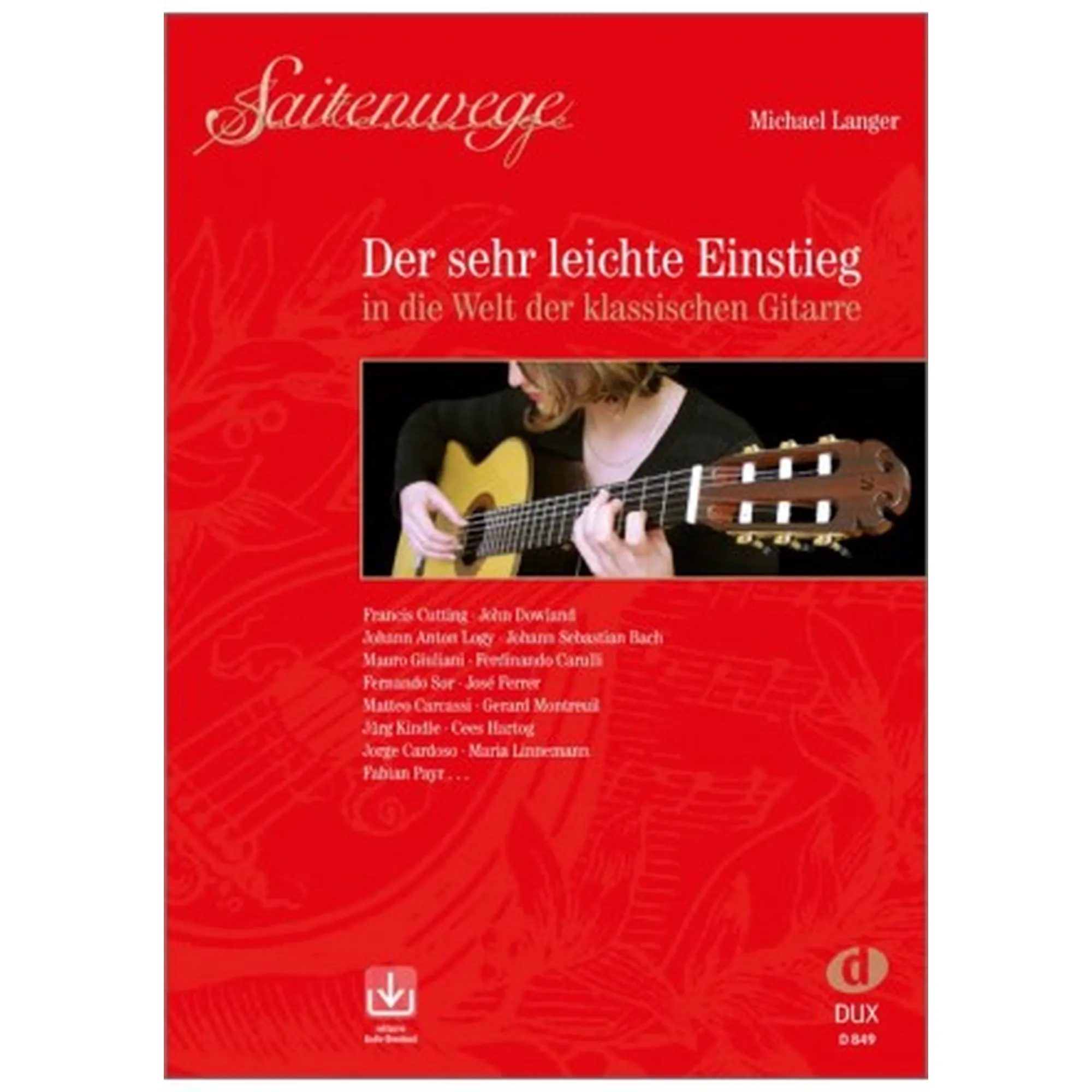 Saitenwege - Der sehr leichte Einstieg in die Welt der klassischen Gitarre