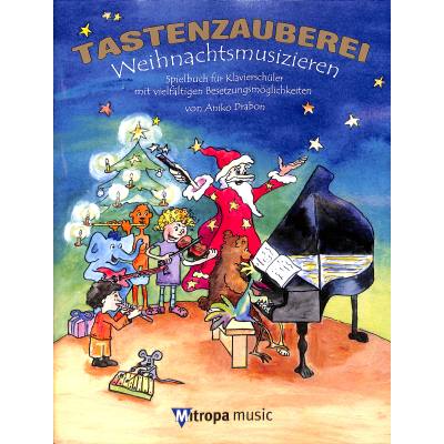 Tastenzauberei - Weihnachtsmusizieren