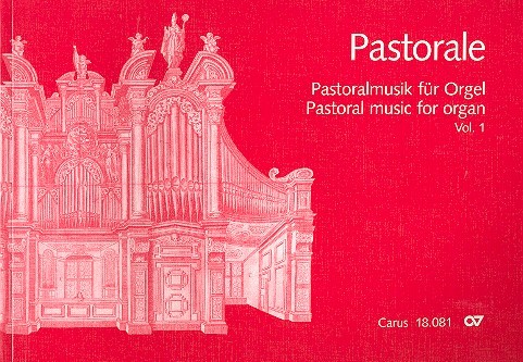 Pastorale - Pastoralmusik Für Orgel Band 1