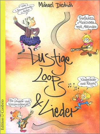 Lustige Loops und Lieder