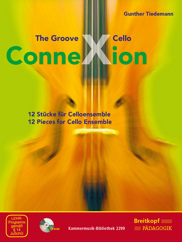 The Groove Cello Connexion (+CD-ROM)