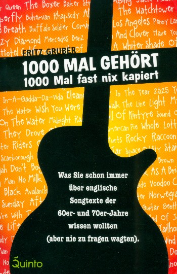 1000 Mal gehört, 1000 Mal fast nix kapiert