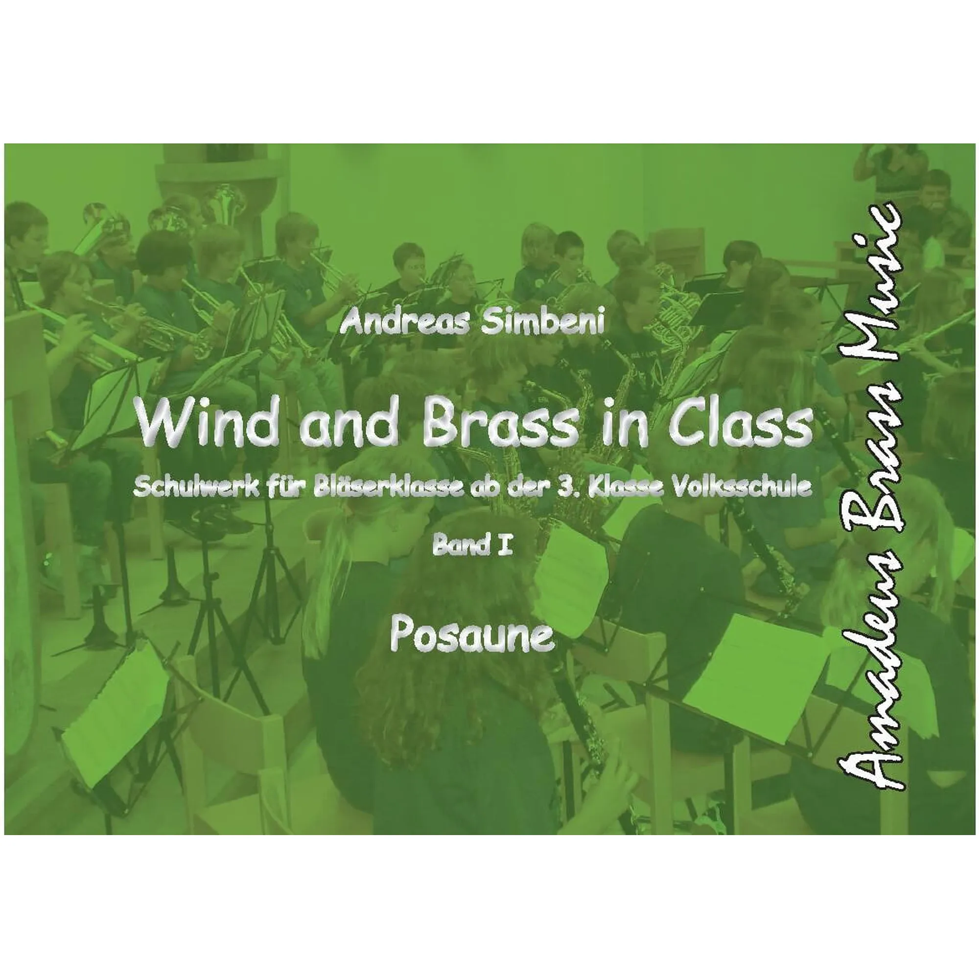 Wind and Brass in Class 1 (Posaune)