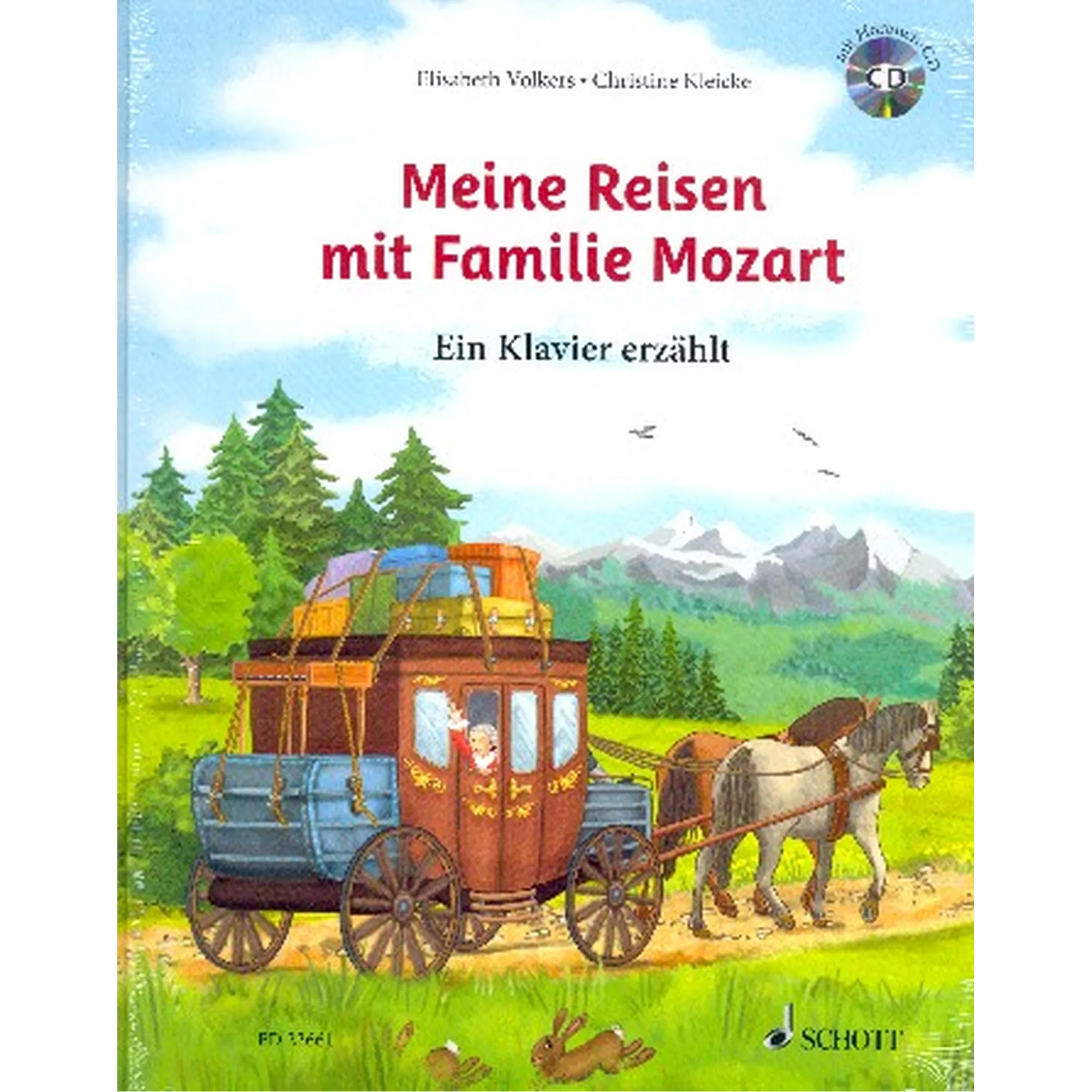 Meine Reisen mit Familie Mozart - Ein Klavier erählt