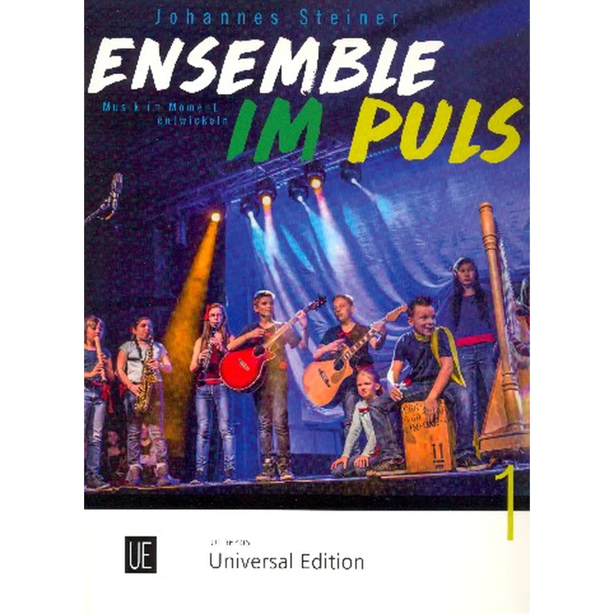 Ensemble im Puls Band 1 - Klassenmusizieren