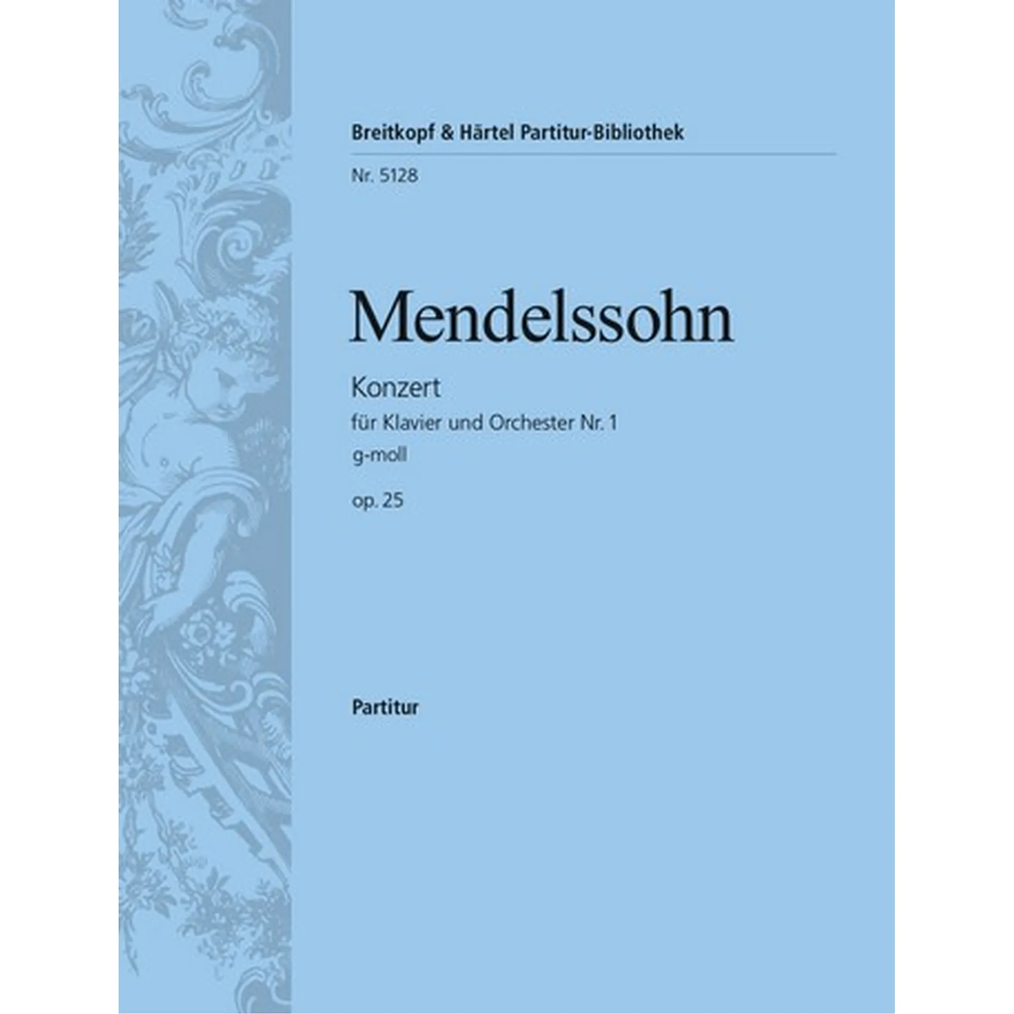 Klavierkonzert Nr. 1 g-moll op. 25 MWV O 7