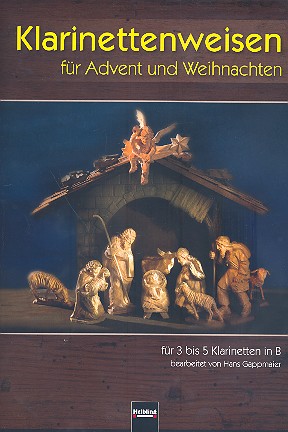 Klarinettenweisen für Advent und Weihnachten