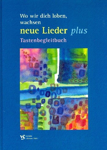 Vorderes Coverbild Wo wir dich loben wachsen neue Lieder plus