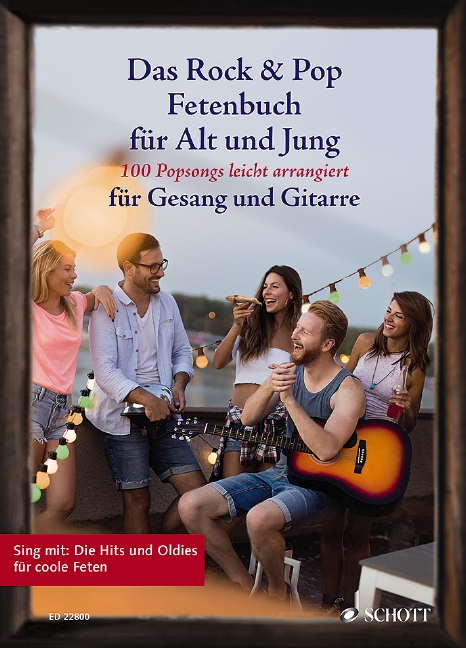 Das Rock & Pop Fetenbuch für Jung und Alt für Gesang und Gitarre