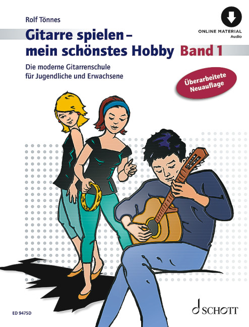 Gitarre spielen mein schönstes Hobby Band 1