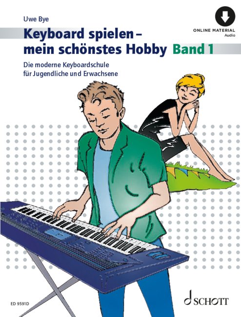 Keyboard spielen - mein schönstes Hobby Band 1