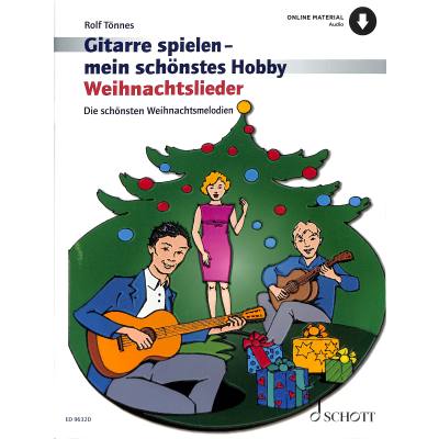 Weihnachtslieder Gitarre - mein schönstes Hobby