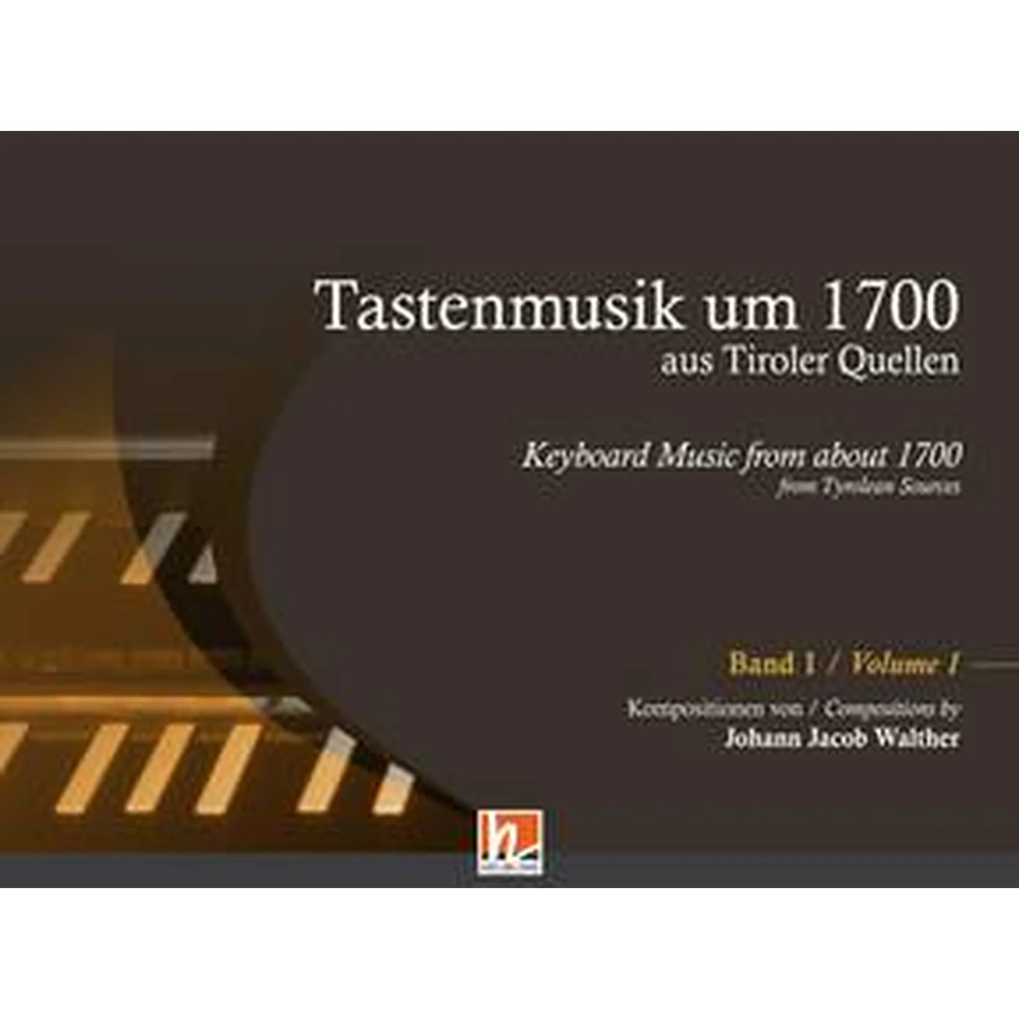 Vorderes Coverbild Tastenmusik um 1700 aus Tiroler Quellen 1