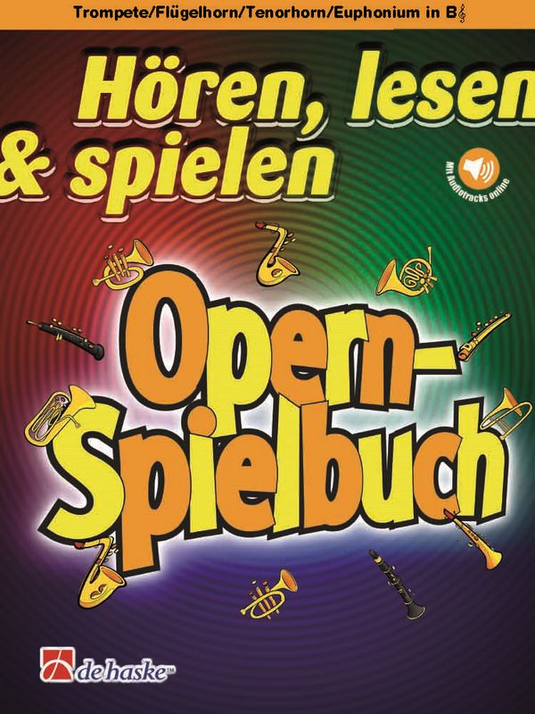 Hören Lesen Spielen - Opern-Spielbuch