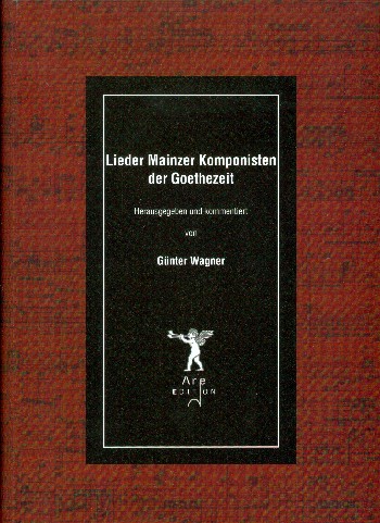 Vorderes Coverbild Lieder Mainzer Komponisten der Goethezeit