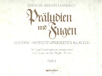 Präludien und Fugen aus dem Wohltemperierten Klavier Band 2