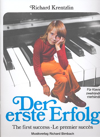 Der erste Erfolg