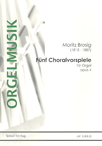 5 Choralvorspiele op.4