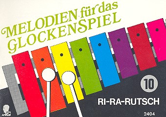 Vorderes Coverbild Melodien für das Glockenspiel Band 10 - Ri-Ra-Rutsch