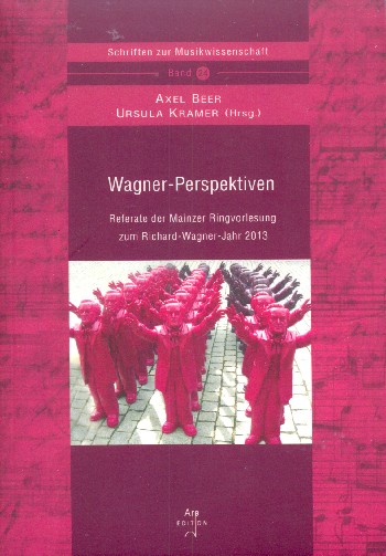 Vorderes Coverbild Wagner-Perspektiven Referate der Mainzer Ring-Vorlesung zum