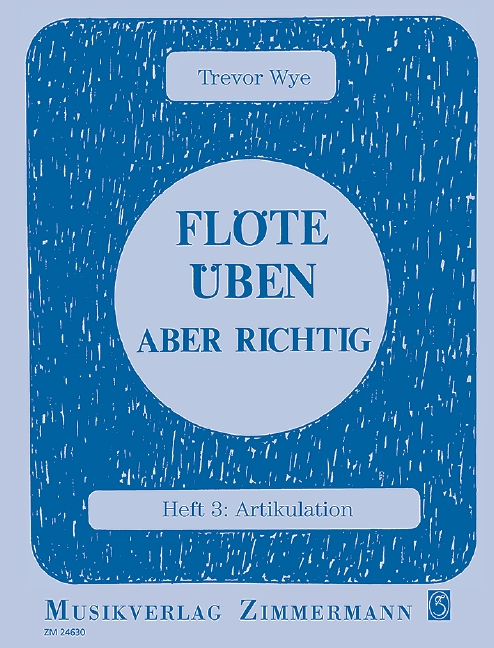 Vorderes Coverbild Flöte üben aber richtig Band 3: Artikulation