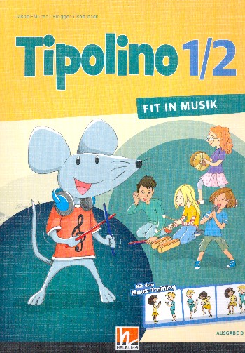 Vorderes Coverbild Tipolino 1/2 - Fit in Musik