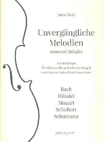 Vorderes Coverbild Unvergängliche Melodien