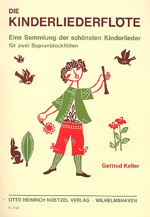 Vorderes Coverbild Die Kinderliederflöte - Eine Sammlung der schönsten Kinderlieder 