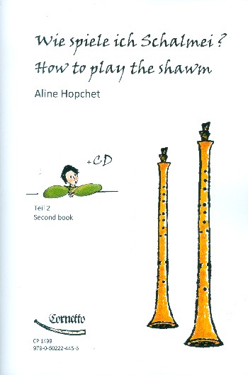 Vorderes Coverbild Wie spiele ich Schalmei Band 2 (+CD) (dt/(en)