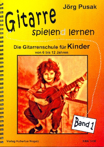 Gitarre spielen(d) lernen Band 1