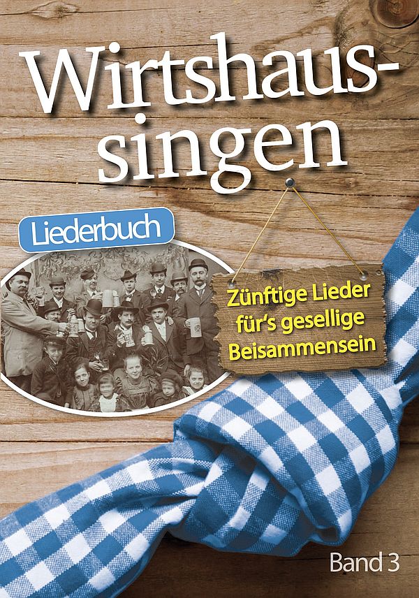 Vorderes Coverbild Wirtshaussingen Band 3