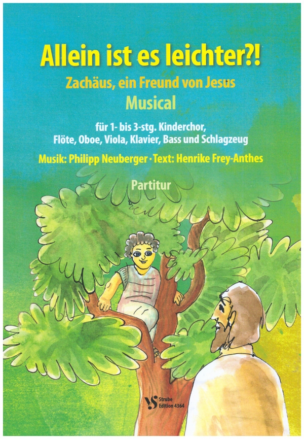 Vorderes Coverbild Allein ist es leichter?! - Zachäus, ein Freund von Jesus