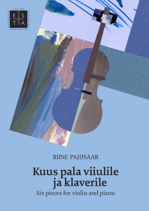 Vorderes Coverbild 6 Pieces (Kuus pala viiulile ja klaverile)
