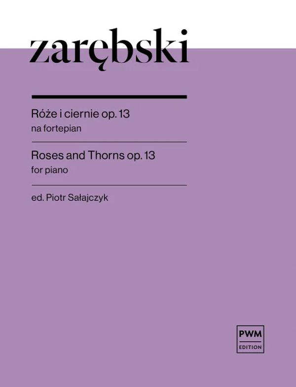 Vorderes Coverbild Roses and Thorns (Róze i ciernie) op.13