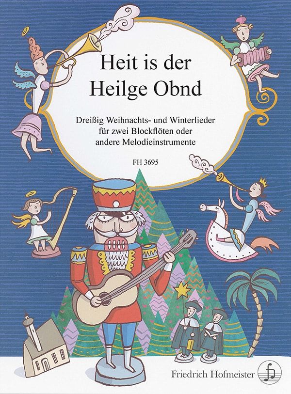 Vorderes Coverbild Heit is der Heilge Obnd (30 Weihnachts- und Winterlieder)