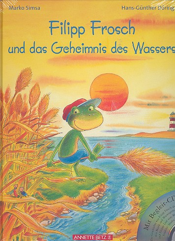 Vorderes Coverbild Filipp Frosch und das Geheimnis des Wassers (+CD)