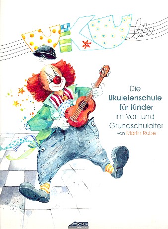 Vorderes Coverbild Die Ukulelenschule für Kinder im Vor- und Grundschulalter