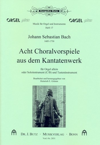 8 Choralvorspiele aus dem Kantatenwerk